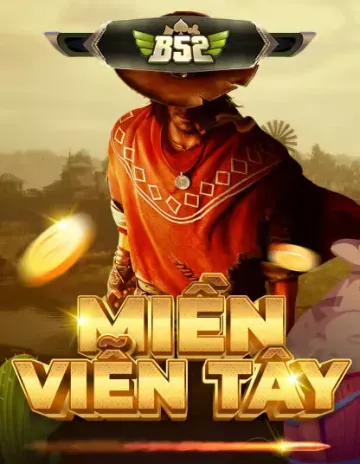 dovi88 B52 Miền Viễn Tây Portrait